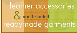 Leather Accessories, Non Branded Readymade Garments