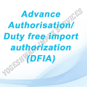 Advance Authorisation/Duty free import authorization (DFIA)